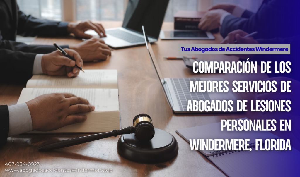 comparativa servicios abogado lesiones Windermere