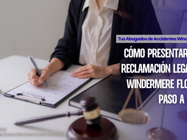 Cómo presentar una reclamación legal en Windermere Florida paso a paso